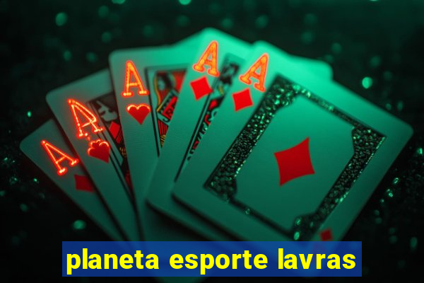 planeta esporte lavras